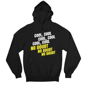 Brooklyn Nine-Nine Hoodie - Cool Cool Cool No Doubt No Doubt No Doubt