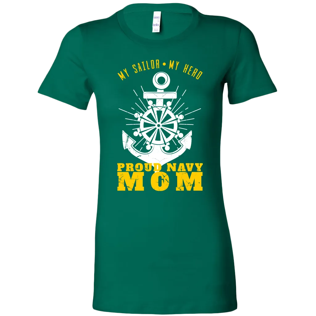 Proud Navy Mom (My Sailor, My Hero) Women's T-shirt