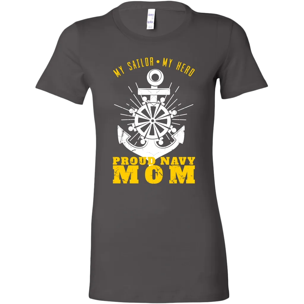 Proud Navy Mom (My Sailor, My Hero) Women's T-shirt