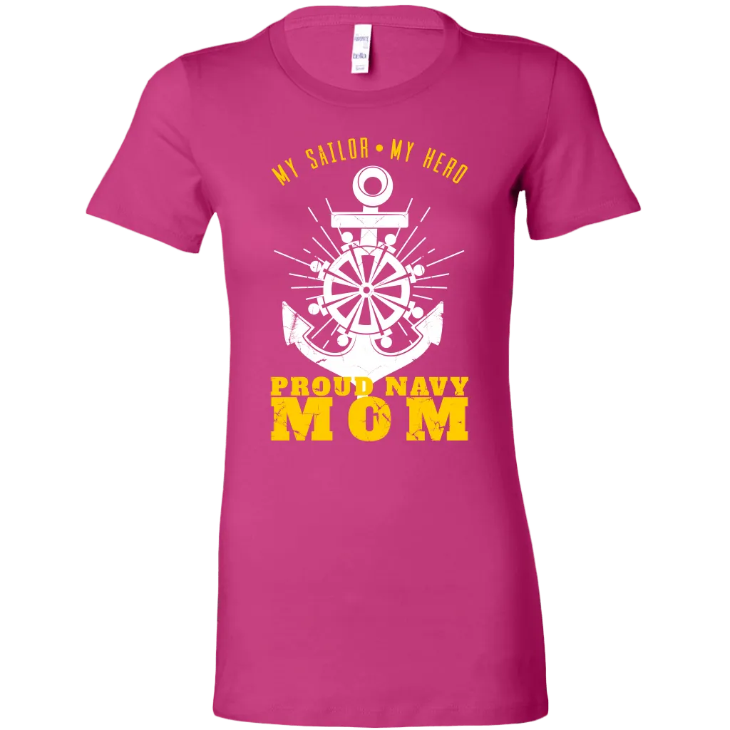 Proud Navy Mom (My Sailor, My Hero) Women's T-shirt